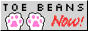 Toe beans now!