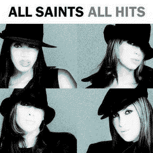 All Hits by All Saints