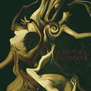 Something to Consume by Die Spitz
