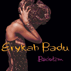 Baduizm by Erykah Badu