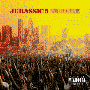 Power in Numbers by Jurassic 5