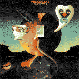 Pink Moon by Nick Drake