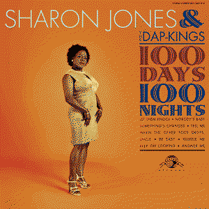 100 Days, 100 Nights by Sharon Jones & the Dap-Kings