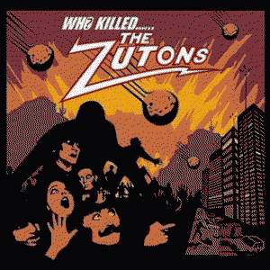 Who Killed...... The Zutons? by The Zutons