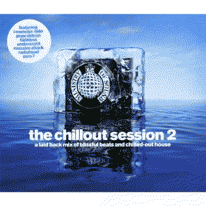 Ministry of Sound: The Chillout Session 2 by Various Artists