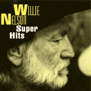 Super Hits by Willie Nelson